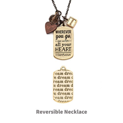 gold reversible necklace with wherever you go message on front and dream on back