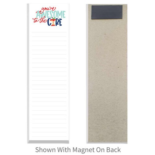 you're awesome to the core notepad with a magnet